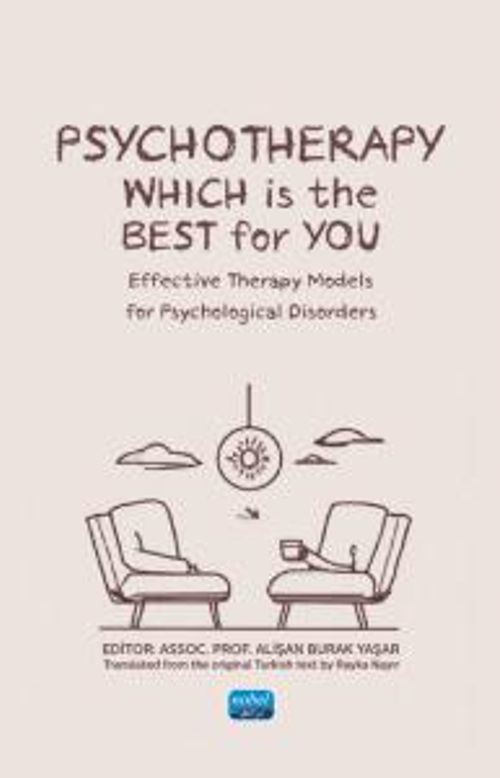 Psychotherapy: Whıch Is The Best For You? Effective Therapy Models for Psychological Disorders
