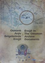 Osmanlı Arşiv Belgelerinde Ereğli / 1-X-25