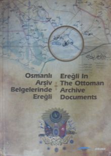 Osmanlı Arşiv Belgelerinde Ereğli / 1-X-25