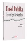 Cinsel Politika & Devrim İ&ccedil;in Bir Manifesto