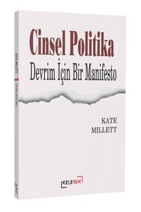 Cinsel Politika & Devrim İçin Bir Manifesto
