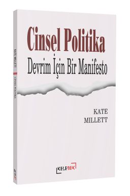 Cinsel Politika & Devrim İçin Bir Manifesto