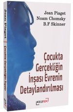 Çocukta Gerçekliğin İnşası Evrenin Detaylandırılması