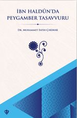 İbn Haldun'da Peygamber Tasavvuru