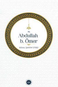 Hz. Abdullah b. Ömer