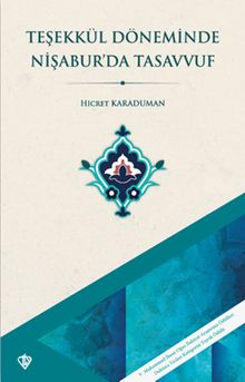 Teşekkül Döneminde Nişaburda Tasavvuf