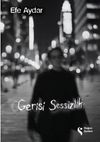 Gerisi Sessizlik