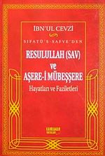 Sıfatü's-Safve'den Resulullah (sav) ve Aşere-i Mübeşşere Hayatları ve Faziletleri