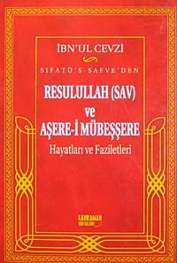 Sıfatü's-Safve'den Resulullah (sav) ve Aşere-i Mübeşşere Hayatları ve Faziletleri