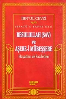 Sıfatü's-Safve'den Resulullah (sav) ve Aşere-i Mübeşşere Hayatları ve Faziletleri