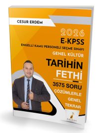 2026 E-KPSS Genel Kültür Tarihin Fethi 3575 Soru Çözümlerle Genel Tekrar