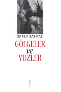 Gölgeler ve Yüzler