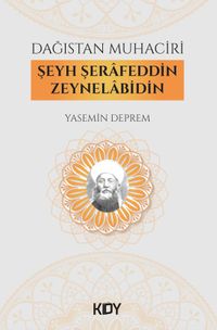 Dağıstan Muhaciri Şeyh Şerafeddin Zeynelabidin