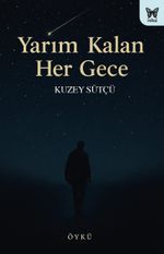 Yarım Kalan Her Gece