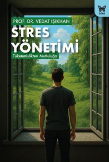 Stres Yönetimi & Tükenmişlikten Mutluluğa