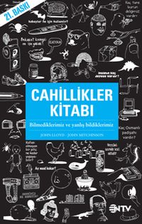 Cahillikler Kitabı & Bilmediklerimiz ve Yanlış Bildiklerimiz