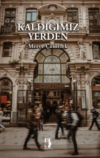 Kaldığımız Yerden