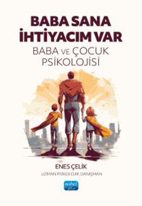 Baba Sana İhtiyacım Var & Baba ve Çocuk Psikolojisi