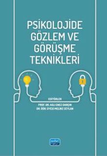 Psikolojide Gözlem ve Görüşme Teknikleri