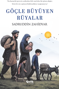 Göçle Büyüyen Rüyalar