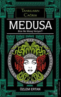 Medusa & Bize Ne Mesaj Veriyor?