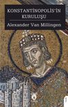 Konstantinopolis'in Kuruluşu