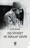 Dış Siyaset ve İnkılap Devri