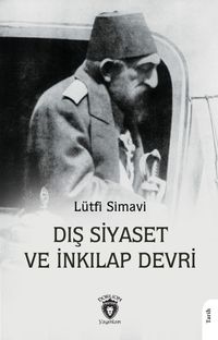 Dış Siyaset ve İnkılap Devri