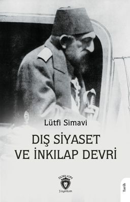 Dış Siyaset ve İnkılap Devri