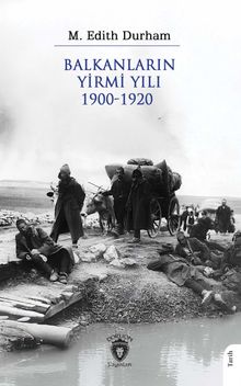 Balkanların Yirmi Yılı 1900-1920