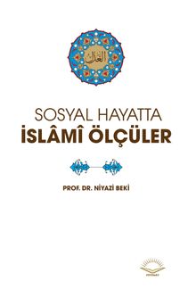 Sosyal Hayatta İslami Ölçüler