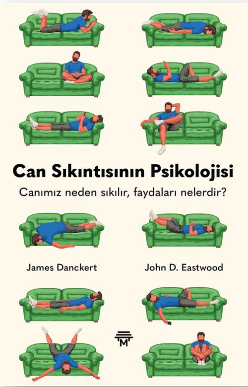 Can Sıkıntısının Psikolojisi