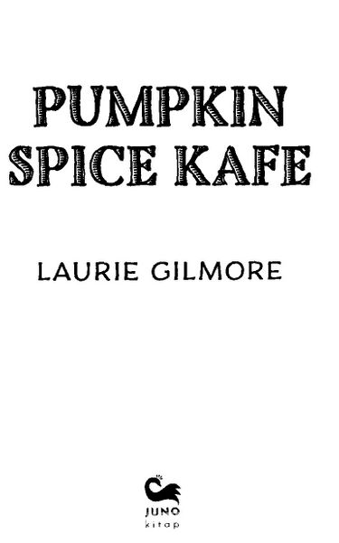 Pumpkin Spice Kafe (Laurie Gilmore) Fiyatı, Yorumları, Satın Al