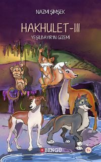 Hakhulet III & Yeşilbayır'ın Gizemi