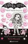 Isadora Moon 15 / Sihirli Su&ccedil;i&ccedil;eği Ge&ccedil;iriyor