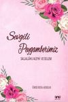 Sevgili Peygamberimiz (Sallallahu Aleyhi ve Sellem)