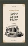Tarihe Ge&ccedil;en S&ouml;zler