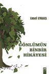 G&ouml;nl&uuml;m&uuml;n Binbir Hikayesi (Sıra Sende Defter Hediyeli)