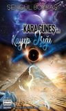 Kara Güneşin Kayıp Işığı
