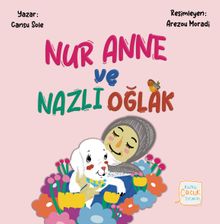 Nur Anne ve Nazlı Oğlak