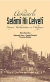 &Uuml;sk&uuml;darlı Selam&icirc; Ali Celvet&icirc; & Hayatı Tar&icirc;katnamesi ve Vakfiyyesi
