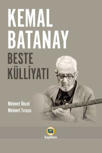 Kemal Batanay Beste Külliyatı