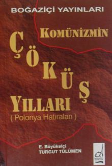 Komünizmin Çöküş Yılları Polonya Hatıraları / 12-G-98
