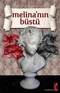 Melina'nın Büstü