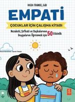 Empati : Çocuklar İçin Empati Çalışma Kitabı
