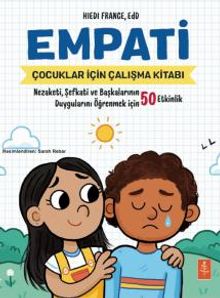 Empati : Çocuklar İçin Empati Çalışma Kitabı