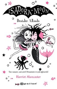 Isadora Moon 16 / Denizler Altında