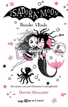 Isadora Moon 16 / Denizler Altında