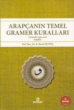 Arapçanın Temel Gramer Kuralları & (Çözümlü-Alıştırmalı) Nahiv