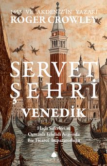 Servet Şehri Venedik